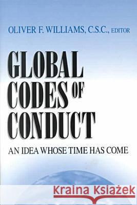 Global Codes of Conduct Williams, Oliver F. 9780268010409 University of Notre Dame Press