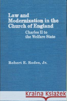 Law Modern in the Church of England: Theology Robert E., Jr. Rodes 9780268012939 University of Notre Dame Press