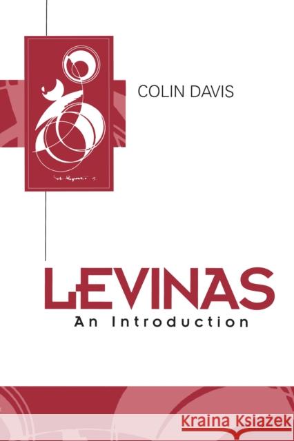 Levinas: An Introduction Davis, Colin 9780268013141