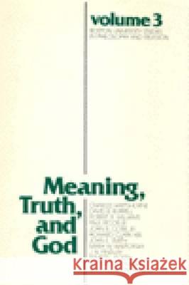 Meaning, Truth and God  9780268013547 University of Notre Dame Press