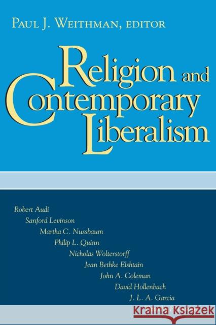 Religion Contemporary Liberalism Weithman, Paul J. 9780268016593