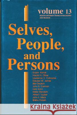 Selves, People, And Persons: What Does It Mean to be a Self? Rouner, Leroy S. 9780268017477