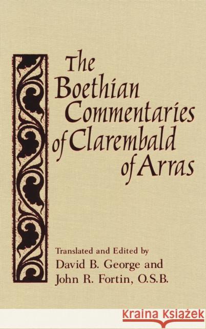 The Boethian Commentaries of Clarembald of Arras George, David 9780268021689