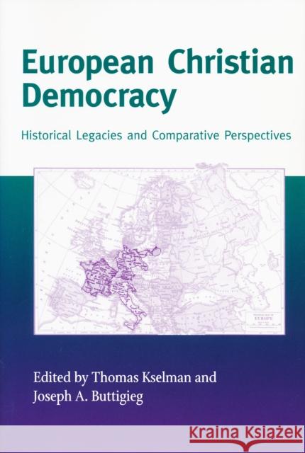 European Christian Democracy Kselman, Thomas 9780268022761 University of Notre Dame Press