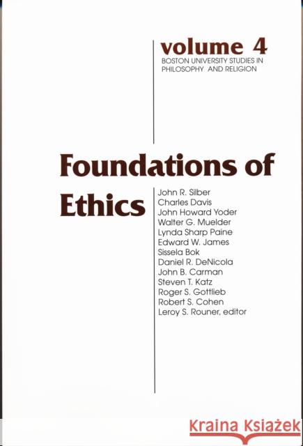 Foundations of Ethics Leroy S. Rouner 9780268028619 University of Notre Dame Press