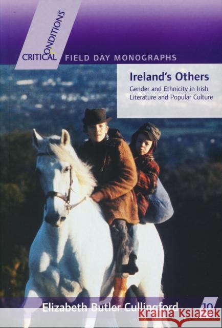 Ireland S Others Elizabeth Cullingford 9780268031671 University of Notre Dame Press