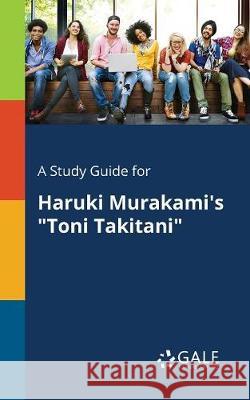 A Study Guide for Haruki Murakami's 