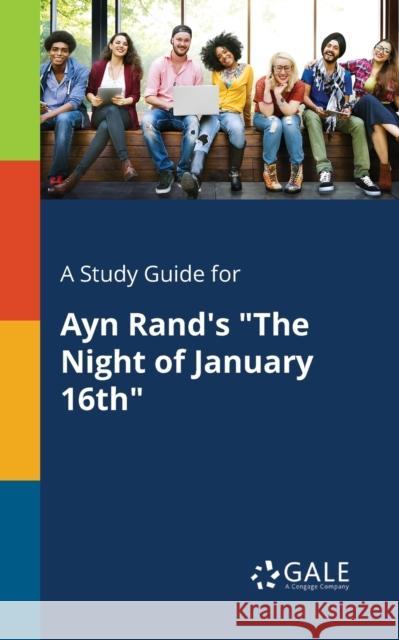 A Study Guide for Ayn Rand's 