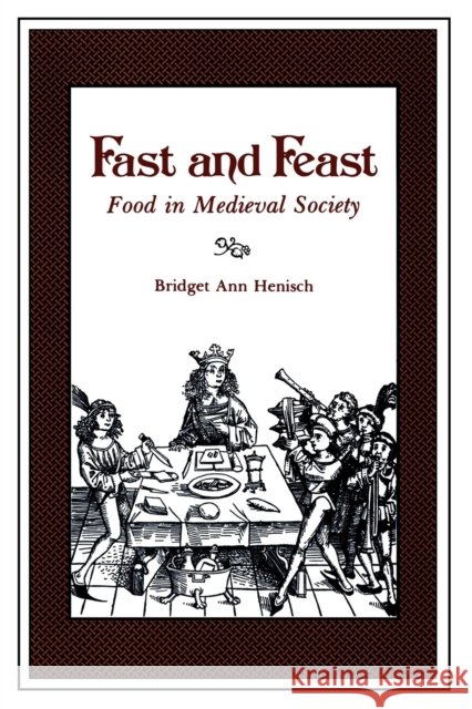 Fast & Feast-Ppr. Henisch, Bridget Ann 9780271004242