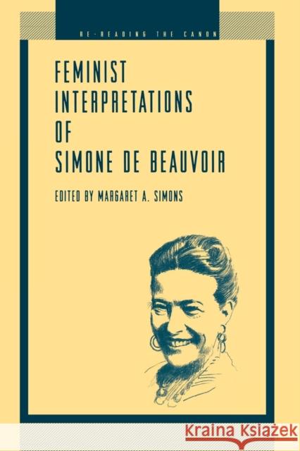 Feminist Interp. Simone - Ppr. Simons, Margaret A. 9780271014135 Pennsylvania State University Press