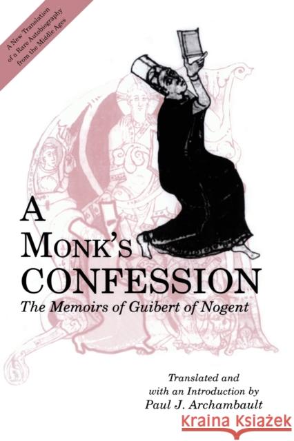 A Monk's Confession Archambault, Paul 9780271014821 Pennsylvania State University Press