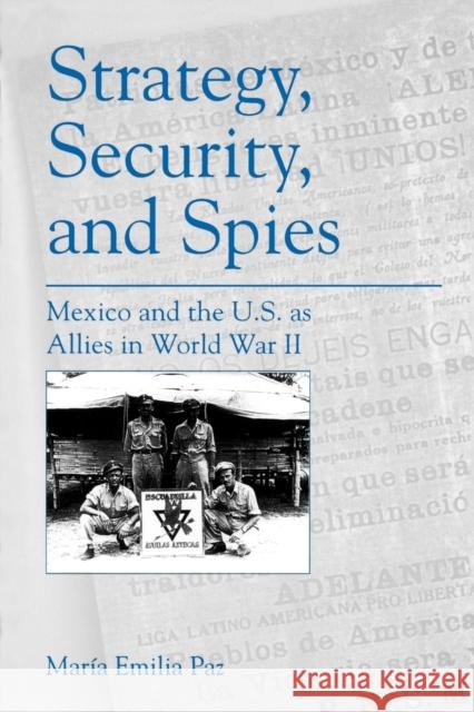 Strategy, Security, & Spies - Ppr. Paz, María Emilia 9780271016665 Pennsylvania State University Press