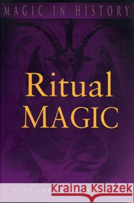 Ritual Magic (Ppr. Only) Elizabeth Butler E. M. Butler 9780271018461 