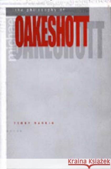 The Philosophy of Michael Oakeshott Terry Nardin 9780271021560