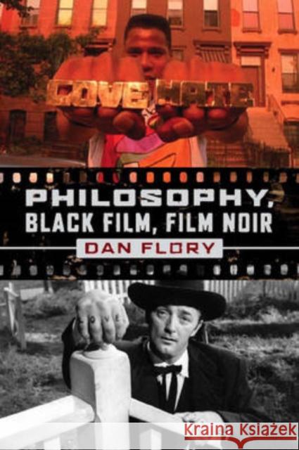 Philosophy, Black Film, Film Noir Dan Flory 9780271033440