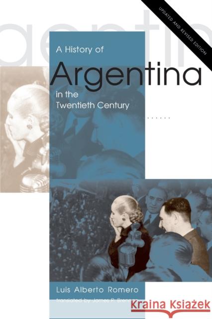 A History of Argentina in the Twentieth Century Romero, Luis Alberto 9780271062280