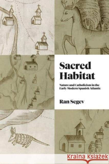 Sacred Habitat Ran (Universitat Hamburg) Segev 9780271095332 Pennsylvania State University Press