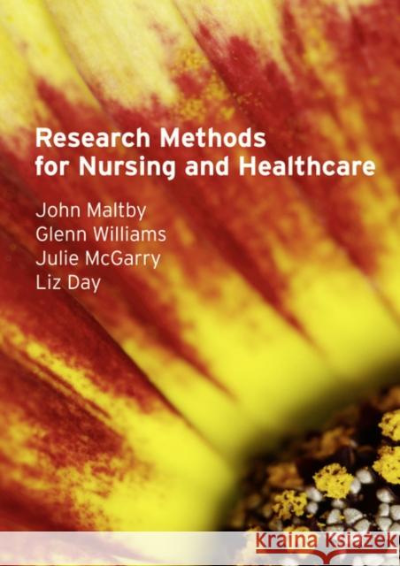 Research Methods for Nursing and Healthcare John Maltby 9780273718505 0