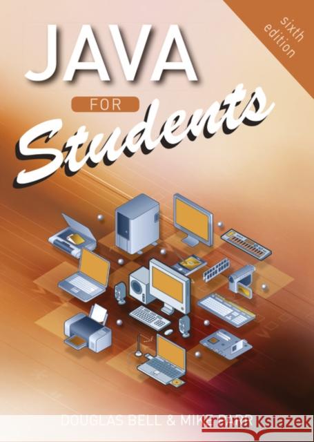 Java For Students Douglas Bell, Mike Parr 9780273731221