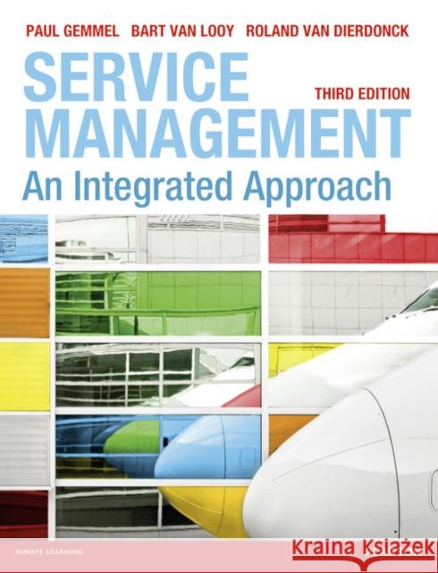 Service Management: An integrated approach Roland Van Dierdonck 9780273732037 Pearson Education Limited