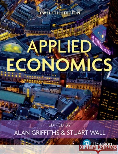 Applied Economics Alan Griffiths 9780273736905