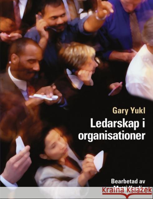 Ledarskap i organisationer Kaulio, Matti 9780273739234