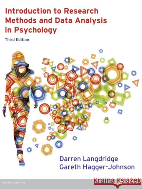 Introduction to Research Methods and Data Analysis in Psychology  9780273756873 Pearson Education Limited