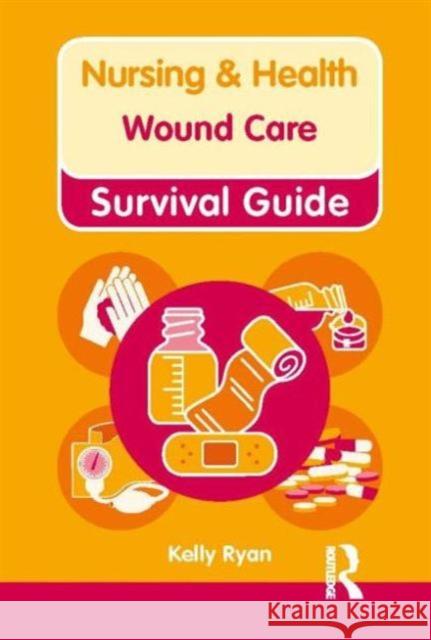 Wound Care Kelly Ryan 9780273768838