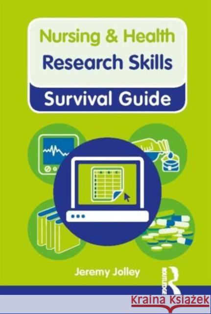 Research Skills: Research Skills Jolley, Jeremy 9780273786344 Taylor & Francis Ltd