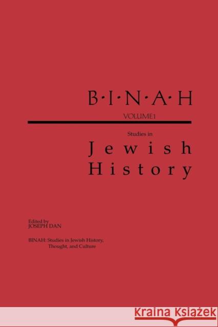 Binah: Volume I; Studies in Jewish History Dan, Joseph 9780275930356 Praeger Publishers