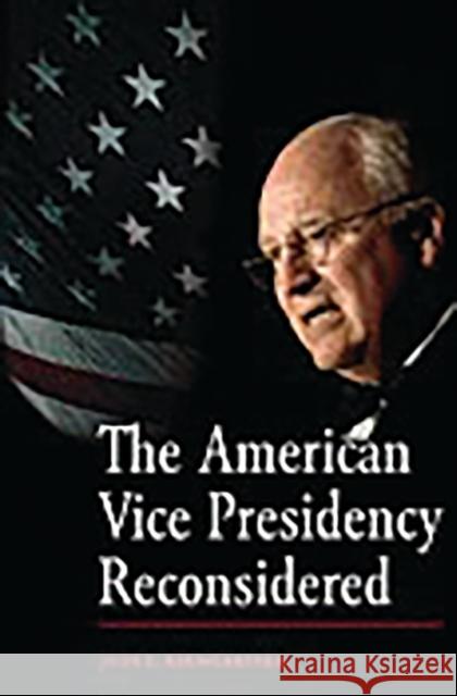 The American Vice Presidency Reconsidered Jody C. Baumgartner 9780275988906 