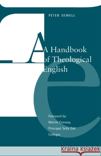 A Handbook of Theological English Peter Sewell 9780281051571