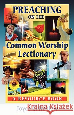 Preaching on the Common Worship Lectionary - A Resource Book Joyce Critchlow 9780281052561 Society for Promoting Christian Knowledge