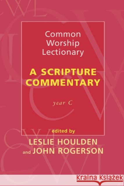 Common Worship Lectionary: A Scripture Commentary Houlden, Leslie 9780281053278