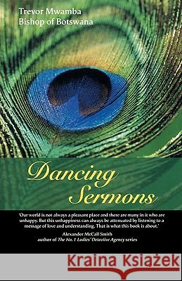 Dancing Sermons Trevor (Bishop Of Botswana) Mwamba 9780281059331 SPCK PUBLISHING