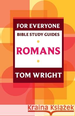 For Everyone Bible Study Guide: Romans  9780281061808 SPCK