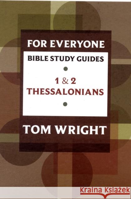 For Everyone Bible Study Guides : 1 and 2 Thessalonians  9780281061815 SPCK