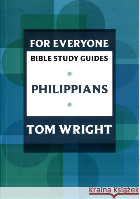 For Everyone Bible Study Guides : Philippians Tom Wright 9780281062263 SPCK