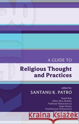 A Guide to Religous Thought and Practices Satanu (Ed) Patro 9780281062508