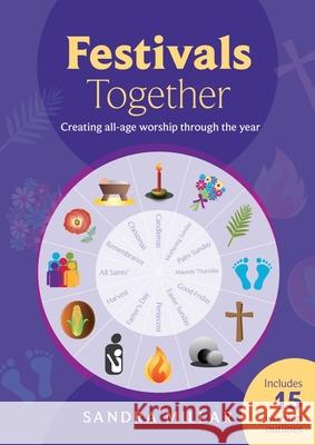 Festivals Together: Creating All-Age Worship Through the Year Millar, Sandra 9780281066315