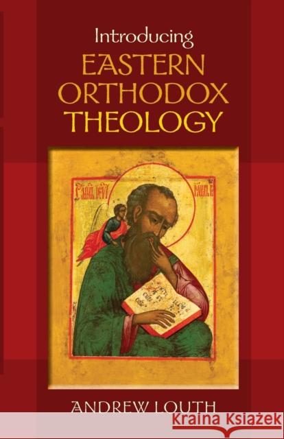 Introducing Eastern Orthodox Theology Andrew Louth 9780281069651 0