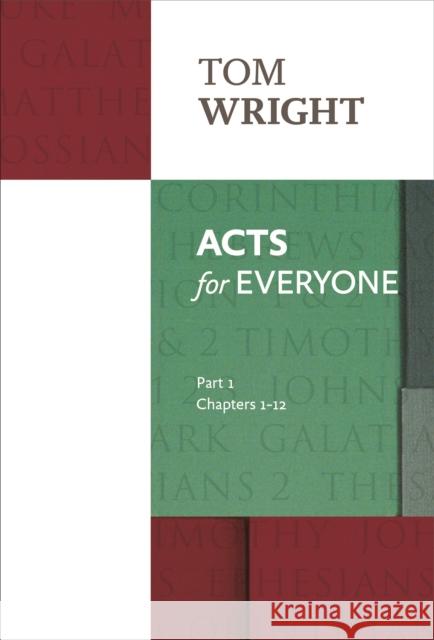 Acts for Everyone  Wright, Tom 9780281071845 