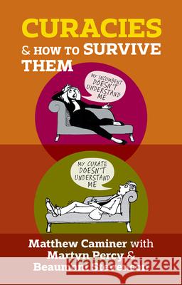 Curacies and How to Survive Them Matthew Caminer 9780281073436 SPCK