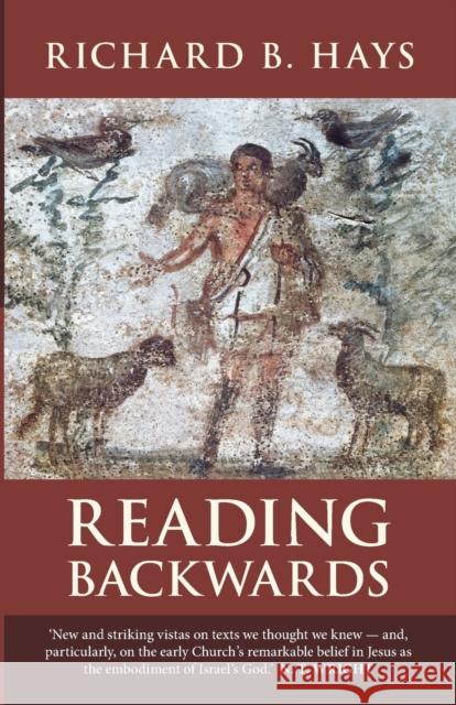 Reading Backwards Richard B Hays 9780281074082
