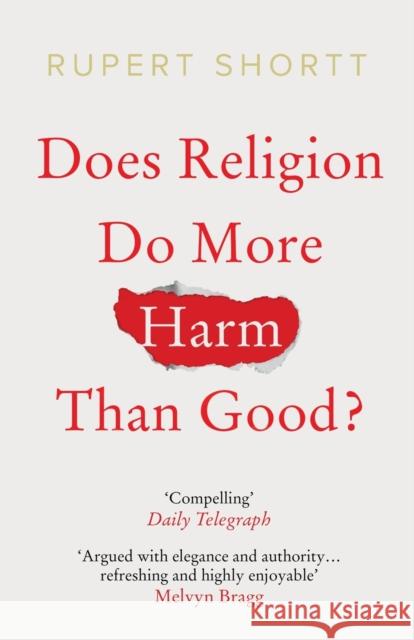 Does Religion do More Harm than Good? Rupert Shortt 9780281078714