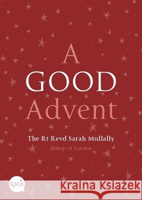 A GOOD ADVENT PACK OF 20 MULLALY  SARAH 9780281083053 SPCK