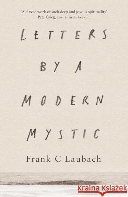Letters by a Modern Mystic Frank C. Laubach 9780281085835