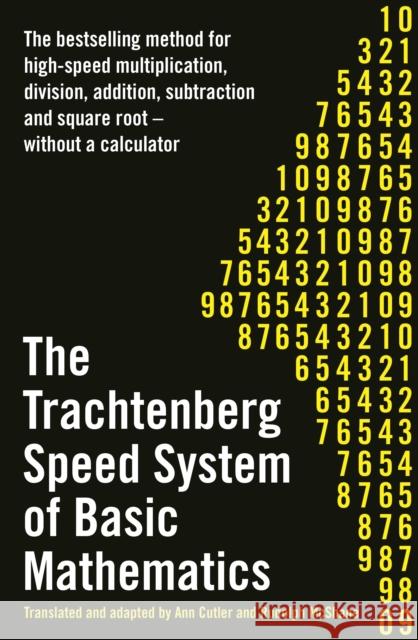 The Trachtenberg Speed System of Basic Mathematics Jakow Trachtenberg 9780285629165