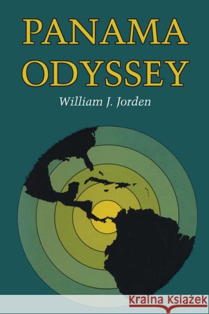 Panama Odyssey William J. Jorden 9780292718012 University of Texas Press