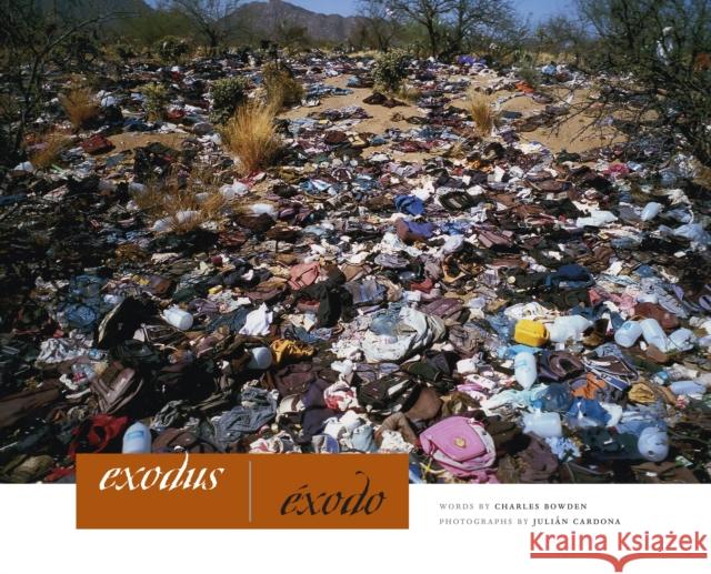 Exodus/Éxodo Bowden, Charles 9780292718142 University of Texas Press